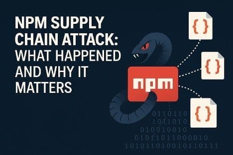 NPM Supply Chain Attack: What Happened and Why It Matters
